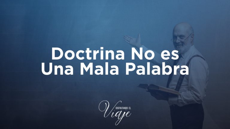 Y he empezado aquí estableciendo una pequeña base sobre la importancia de lo que llamamos doctrina. Esa es una palabra de la que algunas personas se alejan en estos días. Permíteme decirte, doctrina no es una palabra sucia.