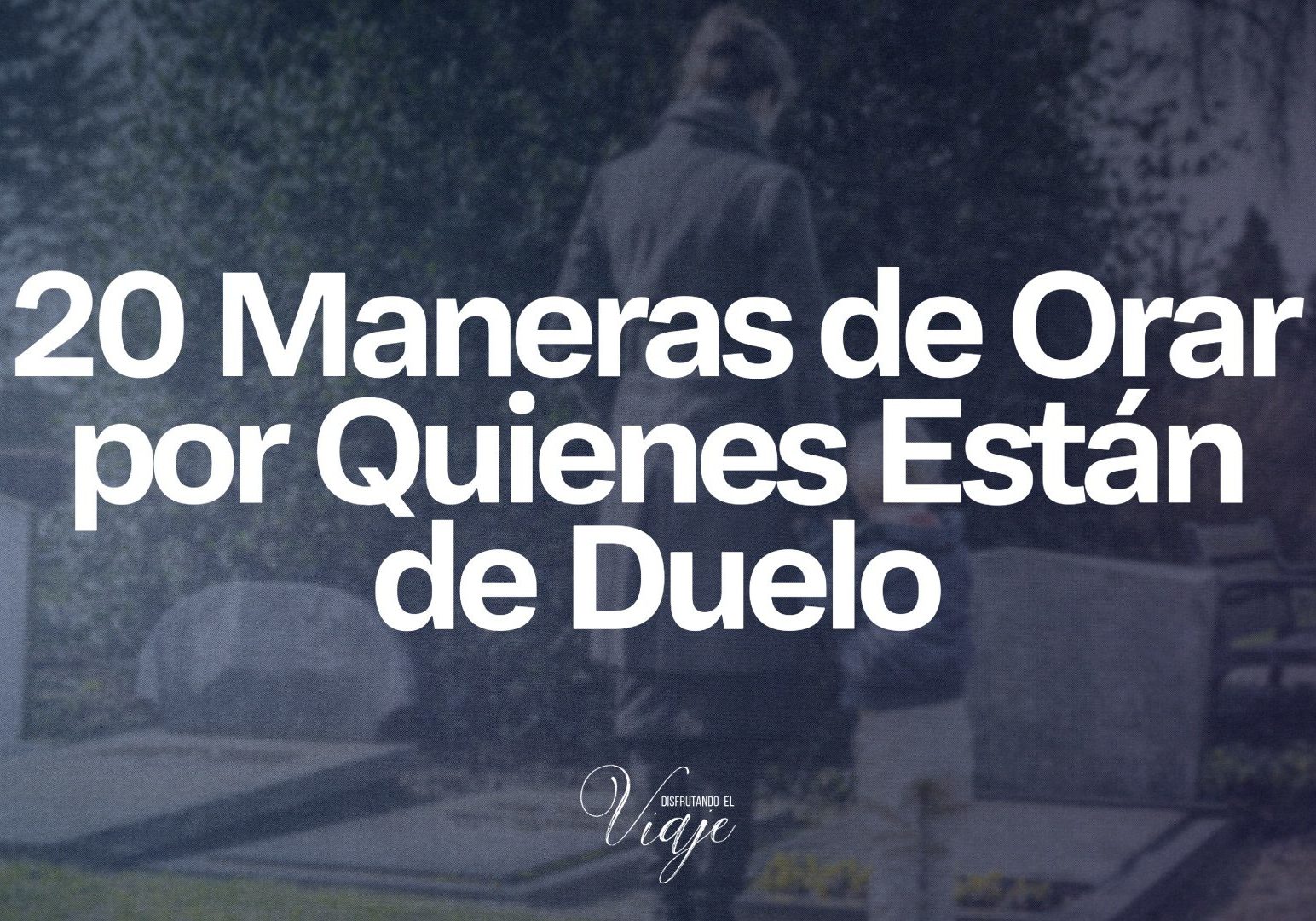 La mejor guía para la oración es el Libro escrito por Aquel que escucha nuestras oraciones. Hemos recopilado una lista de 20 oraciones bíblicas para presentar al Señor en favor de quienes están de duelo